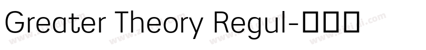 Greater Theory Regul字体转换